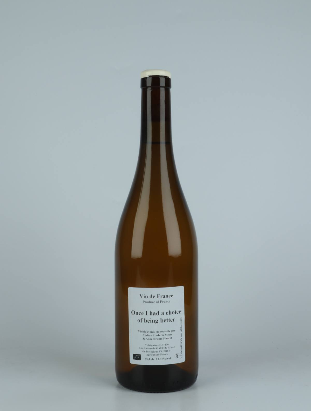 A bottle 2021 Once I had a choice of being better White wine from Anders Frederik Steen & Anne Bruun Blauert, Ardèche in France